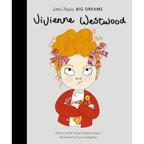 Vivienne Westwood (Volume 24) (Little People, BIG DREAMS, 24)