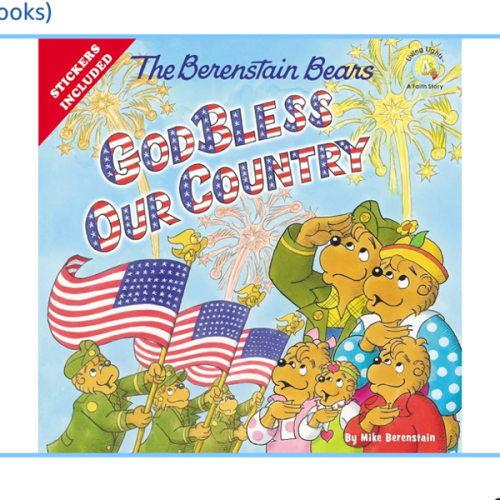 The Berenstain Bears God Bless Our Country (Berenstain Bears/Living Lights: A Faith Story)