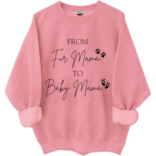 From Fur Mama To Baby Mama Sweatshirt Womens Pregnancy Shirt, Mom Letter Print Tops For Women