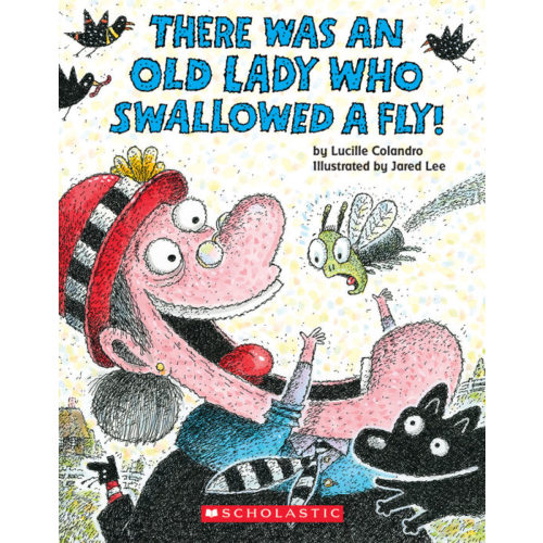 There Was an Old Lady Who Swallowed a Fly! by Lucille Colandro | Scholastic Education