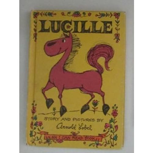Lucille (I Can Read Books) by Arnold Lobel (1964-01-21)