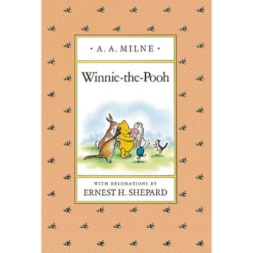 Winnie-The-Pooh - by A A Milne (Hardcover)