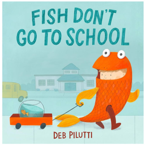 Fish Don't Go to School (Hardcover)