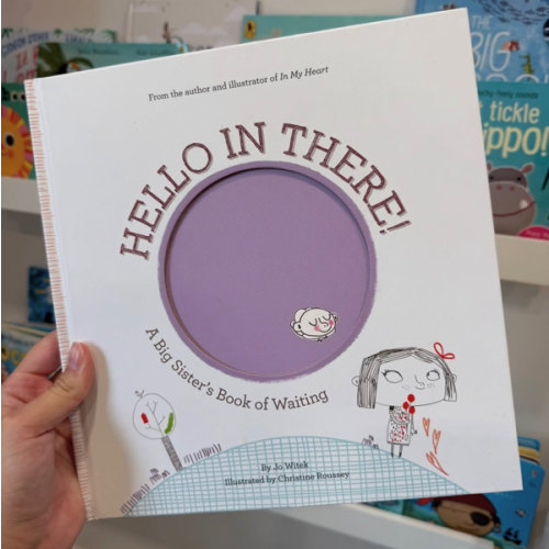 Hello in There!: A Big Sister's Book of Waiting (Growing Hearts)