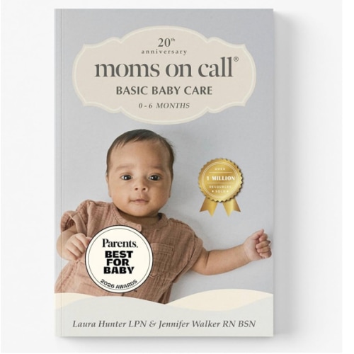 Moms on Call | Basic Baby Care 0-6 Months | Parenting Book 1 of 3 | 20th Anniversary Edition