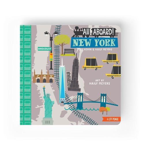 All Aboard New York: A City Primer Children's Baby Book – Lucy Darling