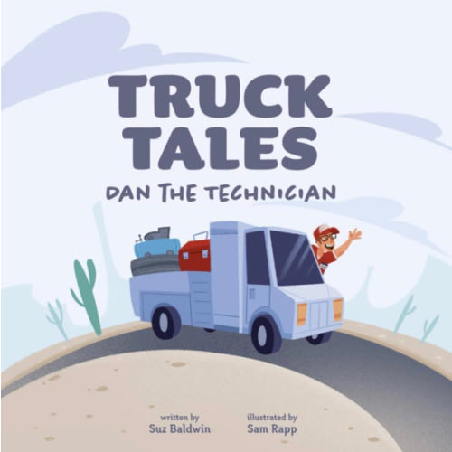 Truck Tales: Dan the Technician