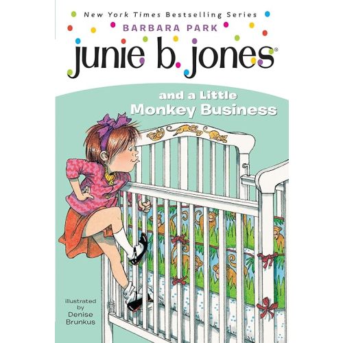 Junie B. Jones and a Little Monkey Business (Junie B. Jones, No. 2) Paperback – Illustrated, February 16, 1993