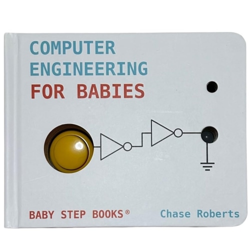 Computer Engineering for Babies – Hacky Labs