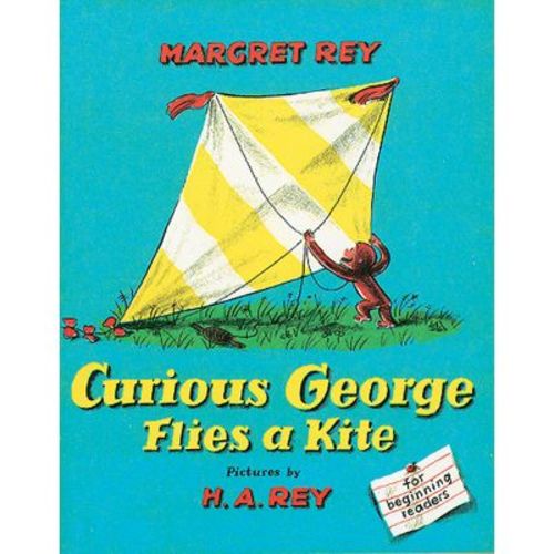 Curious George Flies a Kite - by H A Rey & Margret Rey (Paperback)