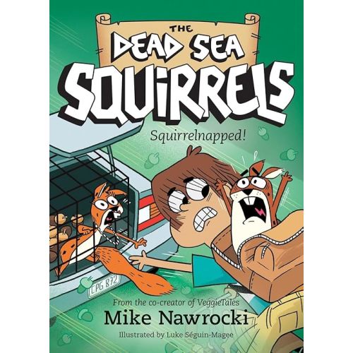 Squirrelnapped! (The Dead Sea Squirrels) Paperback – Illustrated, September 3, 2019