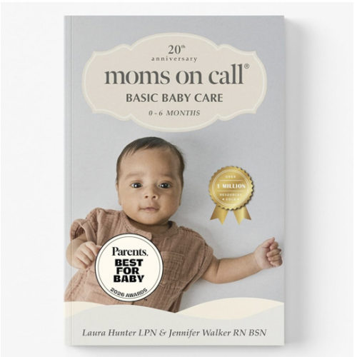 Moms on Call | Basic Baby Care 0-6 Months | Parenting Book 1 of 3 | 20th Anniversary Edition
