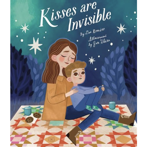 Kisses are Invisible by Dee Romito