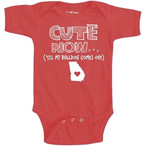 Cute Now... 'Til My Bulldog Comes Out - Baby Infant State of Georgia Bodysuit Short Sleeve NB-18M
