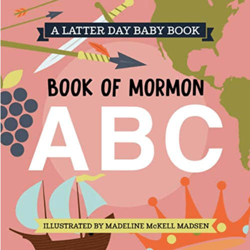 Book of Mormon ABC - MADSEN, MADELINE MCKELL | Deseret Book