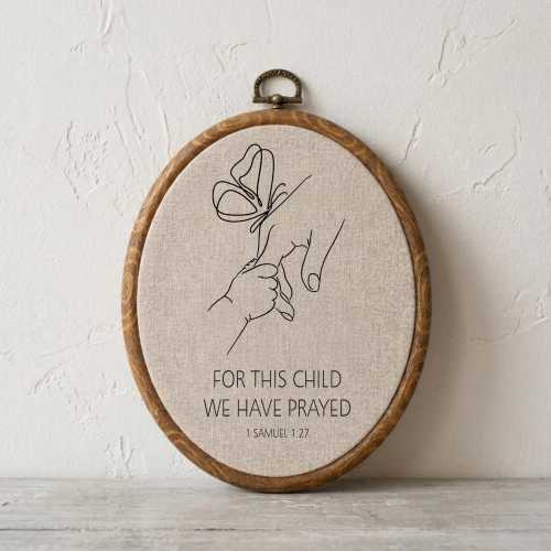 For This Child We Have Prayed 1 Samuel 1 27 Faux Embroidery Hoop, Catholic Baptism Gift, Christian Nursery Wall Art, Answered Prayer Sign
