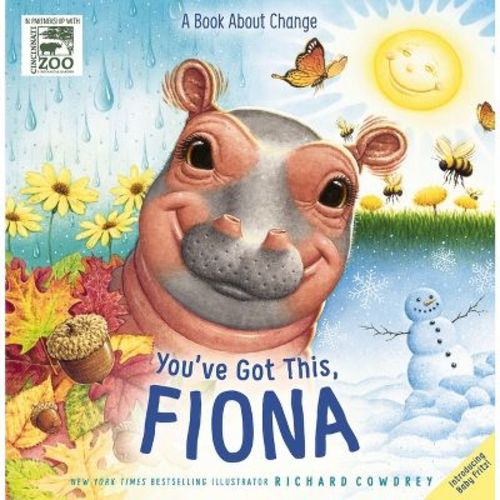You've Got This, Fiona - (A Fiona the Hippo Book) by Zondervan (Hardcover)