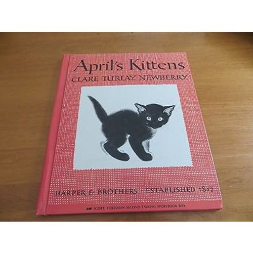 April's Kittens: A Caldecott Honor Award Winner – An Enchanting Classic About Choosing Your Cat Family for Kids (Ages 4-8)