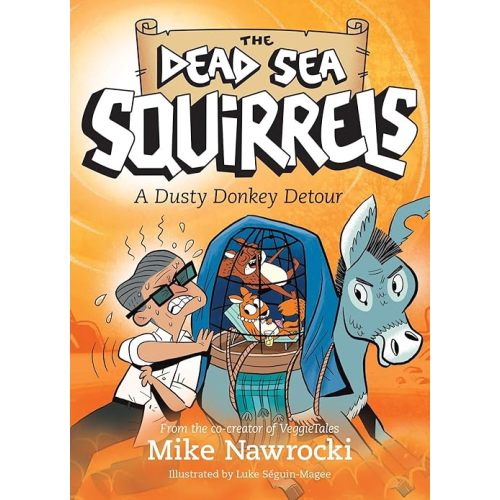 A Dusty Donkey Detour (The Dead Sea Squirrels) Paperback – April 6, 2021