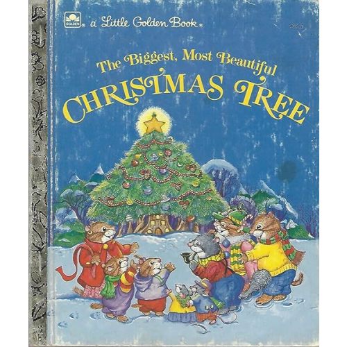 The Biggest, Most Beautiful Christmas Tree Hardcover – January 1, 1986