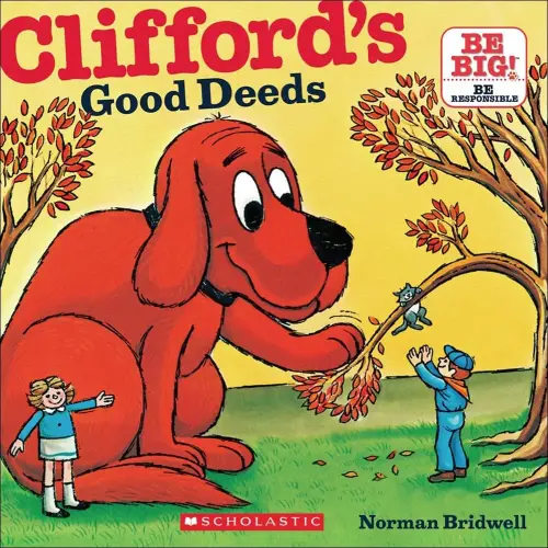Clifford's Good Deeds (Clifford's Big Ideas)