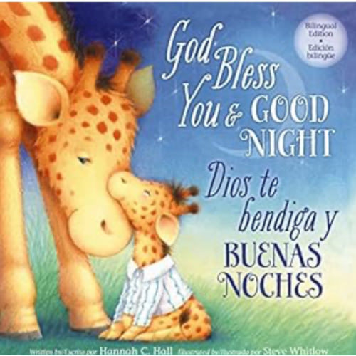 God Bless You and Good Night - Bilingual Edition (A God Bless Book) (Spanish Edition)