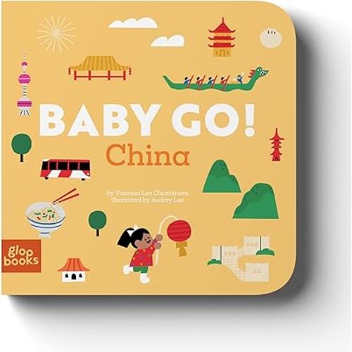 Baby Go! China Board book – Picture Book, Nov. 20 2023