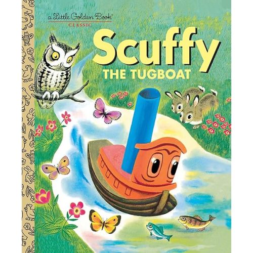 Scuffy the Tugboat and His Adventures Down the River Hardcover – Picture Book, January 31, 2001