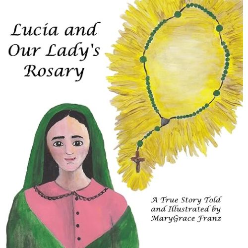 Lucia and Our Lady's Rosary