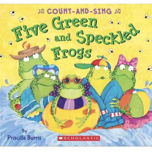 Five Green and Speckled Frogs: A Count-and-Sing Book
