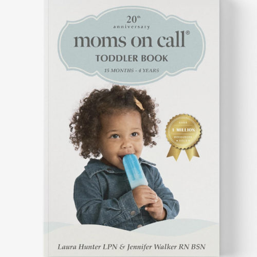 Moms on Call Toddler Book 15 Months-4 Years - Toddler Parenting Book for Ages 1-3: Routines, Behavior & Potty Training - 20th Anniversary Edition (Book 3 of 3)