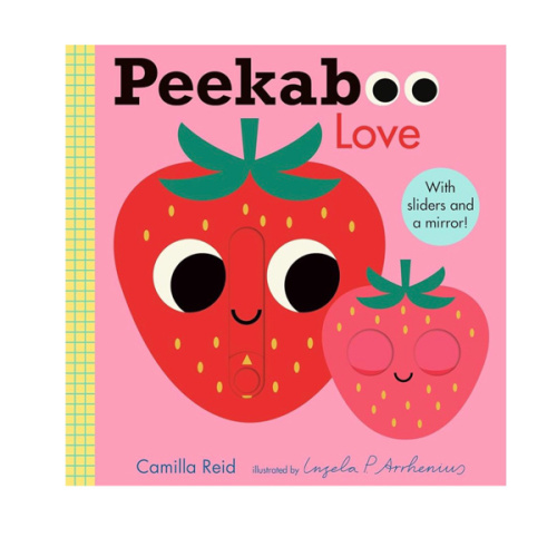 Peekaboo: Love: (An Interactive Board Book for Babies & Toddlers with Mirror & Sliders to Push, Pull, or Turn. Cute Artwork Includes a Strawberry, Rainbow, Ladybug, & More.) (Peekaboo You)