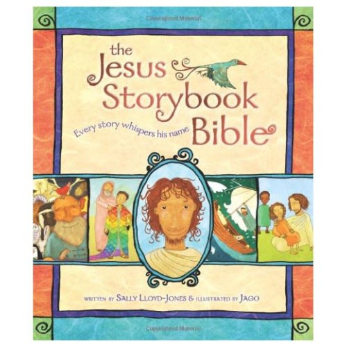 The Jesus Storybook Bible: Every Story Whispers His Name