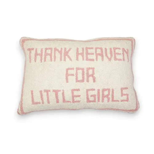 Thank Heaven For Little Girls - Embroidered Pillow - 17-1/2-in
