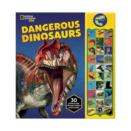 National Geographic Kids: Dangerous Dinosaurs Sound Book - by Pi Kids (Mixed Media Product)