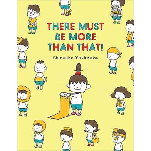 There Must Be More Than That!