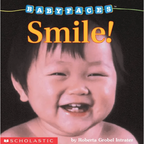 Smile! (Baby Faces Board Book) a book by Roberta Grobel Intrater and Roberta Grobel Intrater - Bookshop.org US
