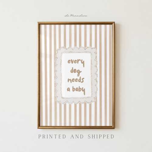 Every Dog Needs a Baby Print | Dog Breeds Wall Art, Nursery Pet Decor, Dog Parent Gift, Kids Room Dog Illustration, Puppy Poster