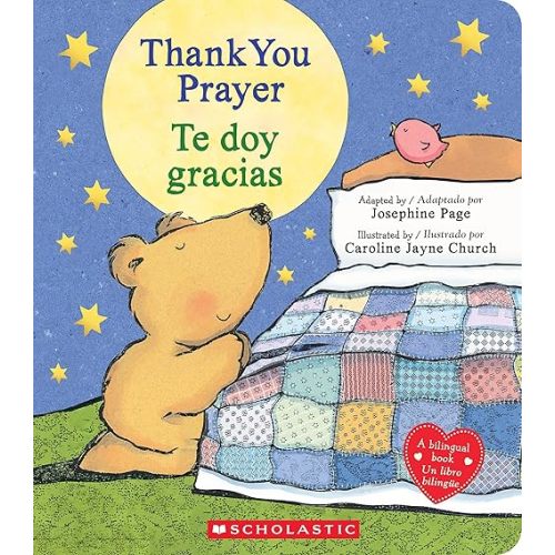 Thank You Prayer / Te doy gracias (Scholastic Bilingual) (Spanish Edition)