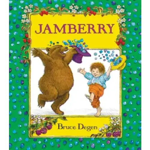 Jamberry Board Book by Bruce Degen, Board Book | Barnes & Noble®