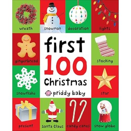 First 100 Christmas Words: A padded book―perfect for little hands to hold