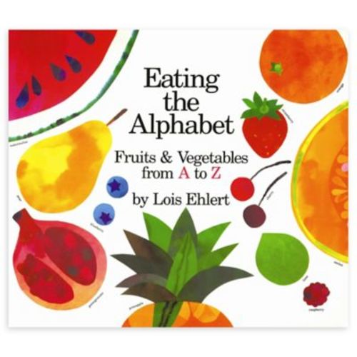 "Eating the Alphabet" Board Book by Lois Ehlert