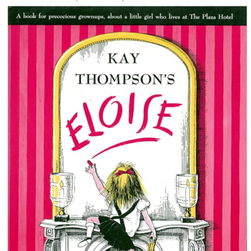 Eloise: A Book for Precocious Grown Ups