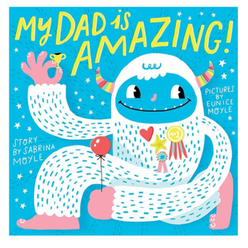 My Dad Is Amazing! (A Hello!Lucky Book)