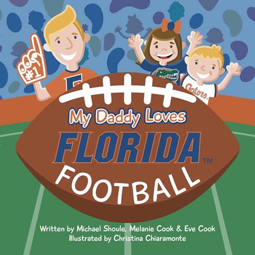 My Daddy Loves Florida Football