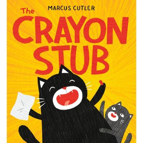 The Crayon Stub - by Marcus Cutler (Hardcover)
