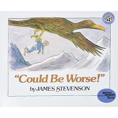 "Could Be Worse!": A Watercolor Picture Book About Gramps' Surprising Adventure for Kids (Ages 4-8) (Reading Rainbow Books)
