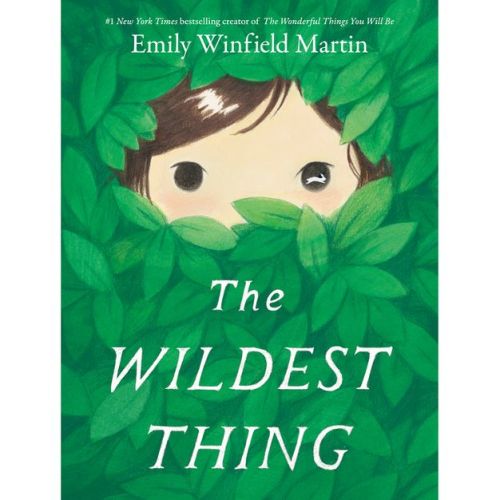 The Wildest Thing - by Emily Winfield Martin (Hardcover)