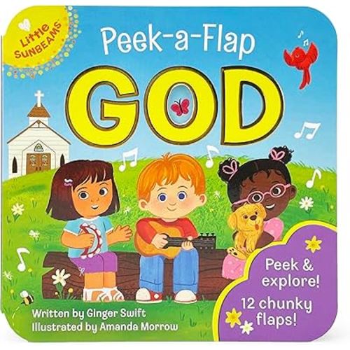Peek-a-Flap God - Children's Lift-a-Flap Board Book Gift for Easter, Christmas, Communion, Baptism (Little Sunbeams)