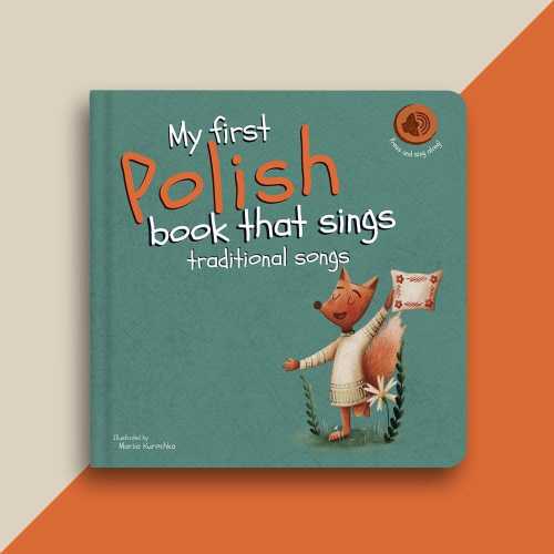 My first Polish book that sings traditional songs | Polish Music Board Book | Polish Bilingual Book for Babies, Toddlers and Kids
